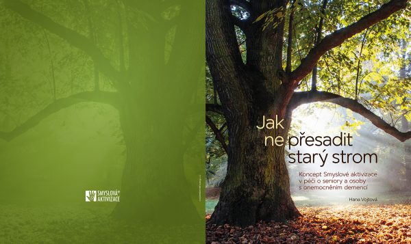 Jak nepřesadit starý strom - kniha